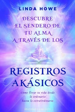 Descubre sendero tu alma a traves de los registros akasicos