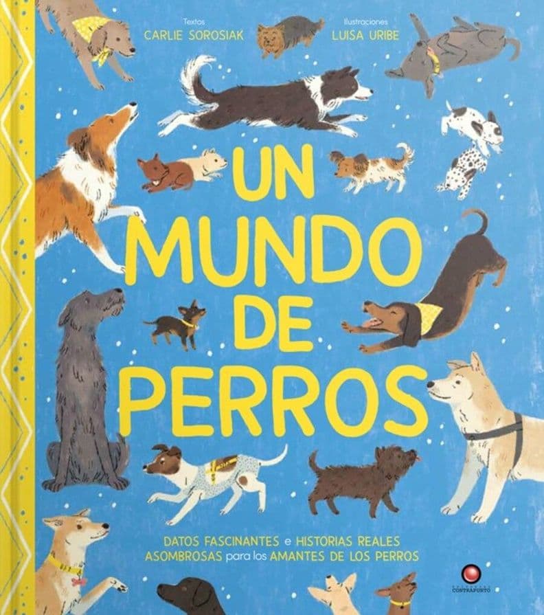 Un Mundo De Perros de Editorial Contrapunto