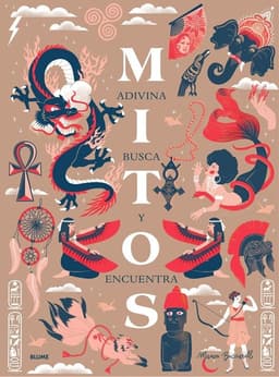 Mitos. Adivina, Busca Y Encuentra