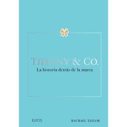 Tiffany & Co.: La historia detras de la marca