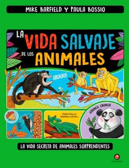La vida salvaje de los animales
