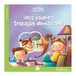 PL. MIS PADRES TRABAJAN DEMASIADO Diseno 1