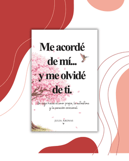 Me acorde de mi y me olvide de ti. - Julia Arenas