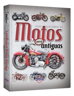 Atlas Ilustrado De Motos Muy Antiguas - Lexus - Nuevo/origin